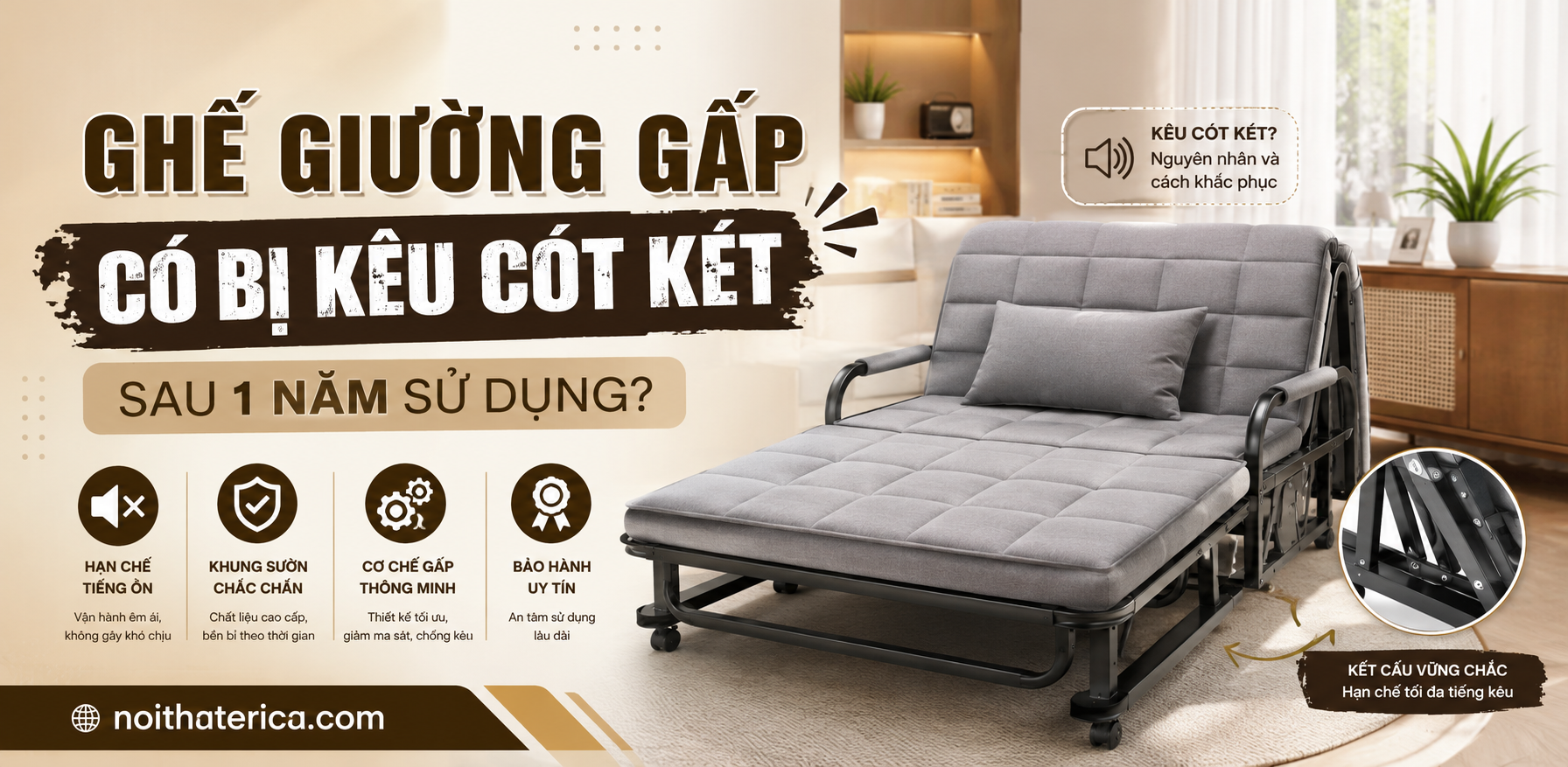 GHẾ GIƯỜNG GẤP CÓ BỊ KÊU CÓT KÉT SAU 1 NĂM SỬ DỤNG?