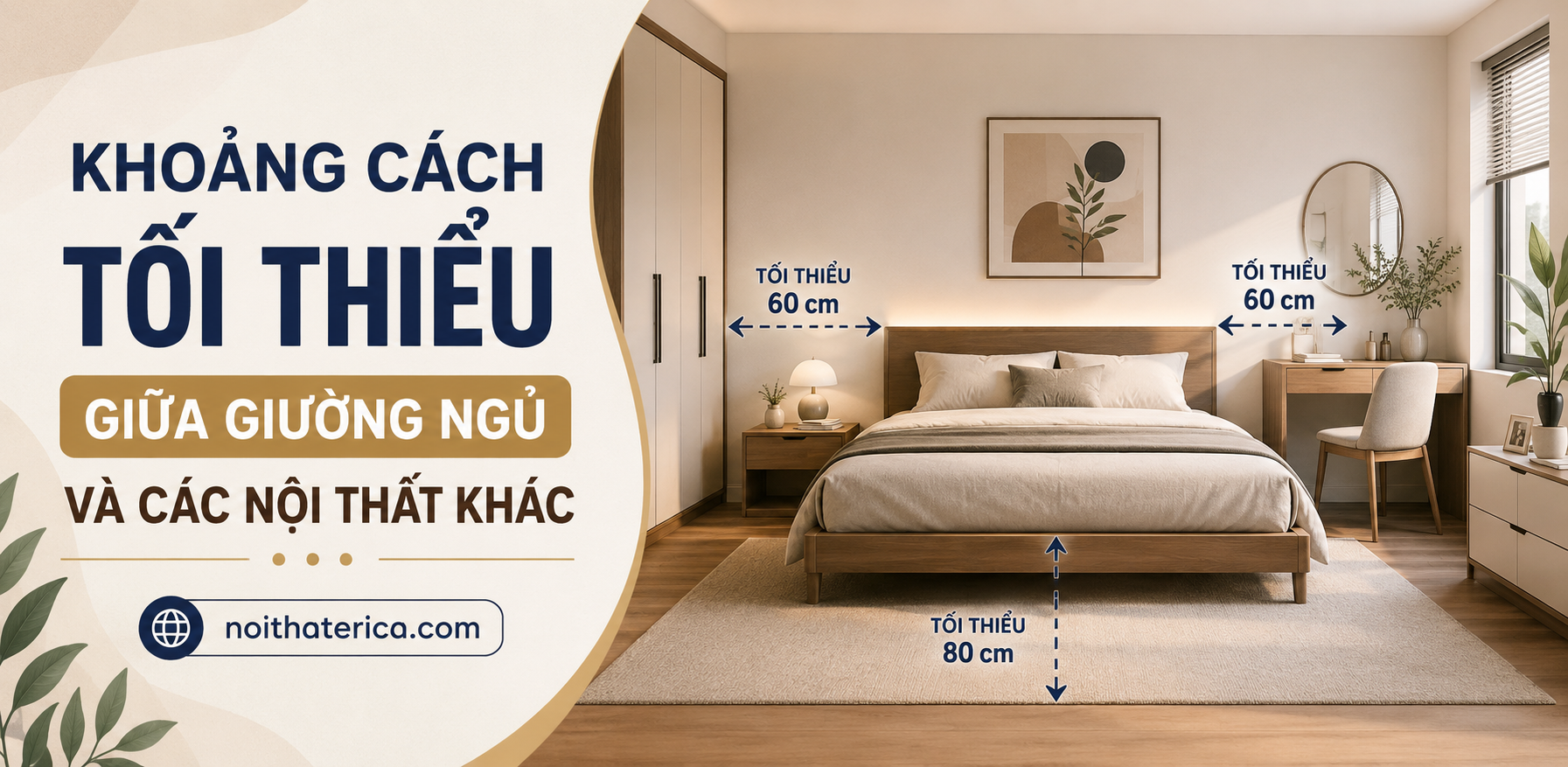 KHOẢNG CÁCH TỐI THIỂU GIỮA GIƯỜNG NGỦ VÀ CÁC NỘI THẤT KHÁC LÀ BAO NHIÊU?