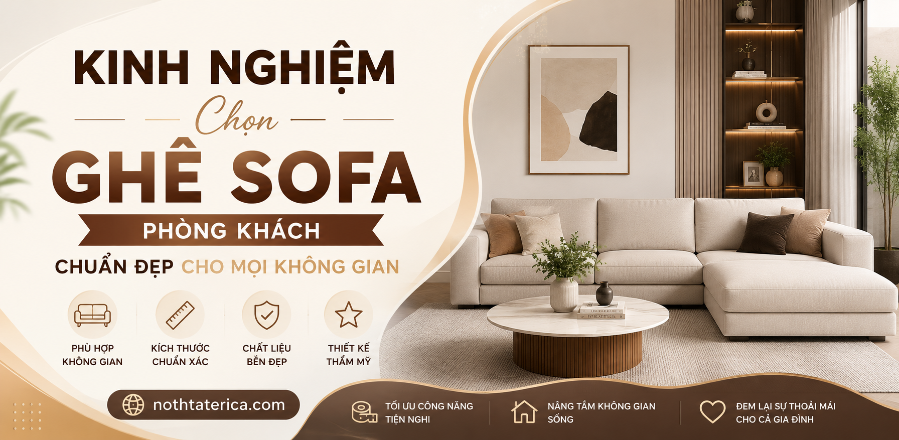 KINH NGHIỆM CHỌN GHẾ SOFA PHÒNG KHÁCH CHUẨN ĐẸP CHO MỌI KHÔNG GIAN