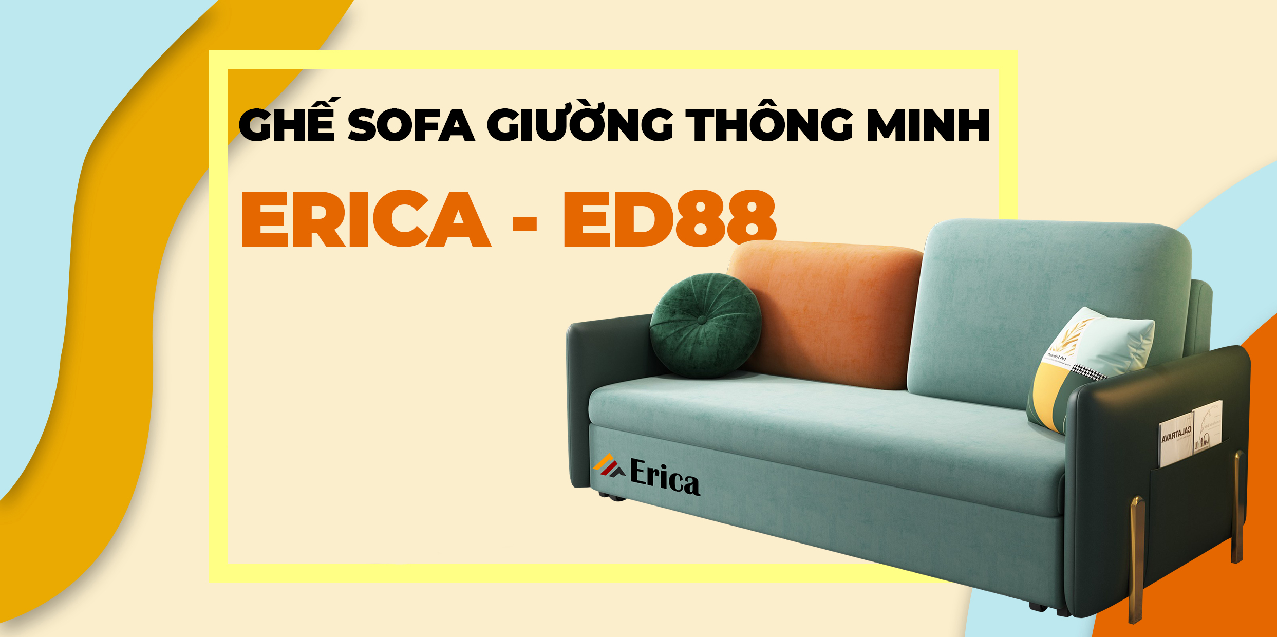 GHẾ SOFA GIƯỜNG THÔNG MINH ERICA – ED88 GÂY SỐT VỚI THIẾT KẾ PHÁ CÁCH