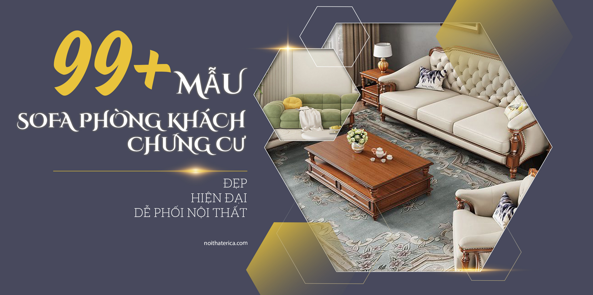 99+ MẪU SOFA PHÒNG KHÁCH CHUNG CƯ ĐẸP, HIỆN ĐẠI &amp; DỄ PHỐI NỘI THẤT