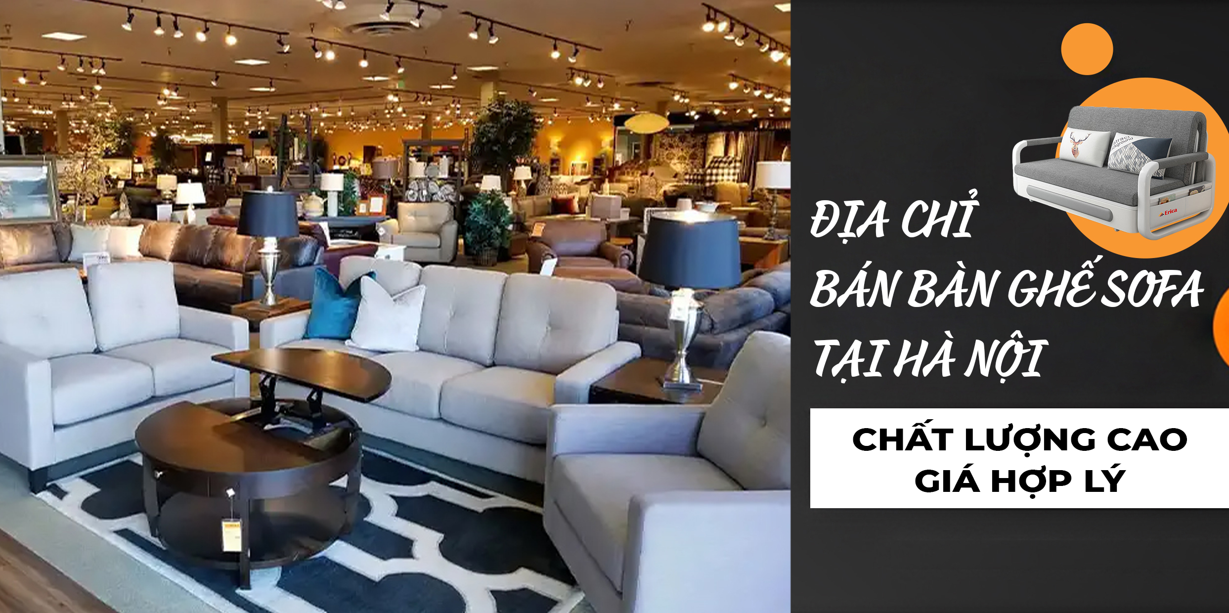 ĐỊA CHỈ BÁN BÀN GHẾ SOFA TẠI HÀ NỘI CHẤT LƯỢNG CAO, GIÁ HỢP LÝ