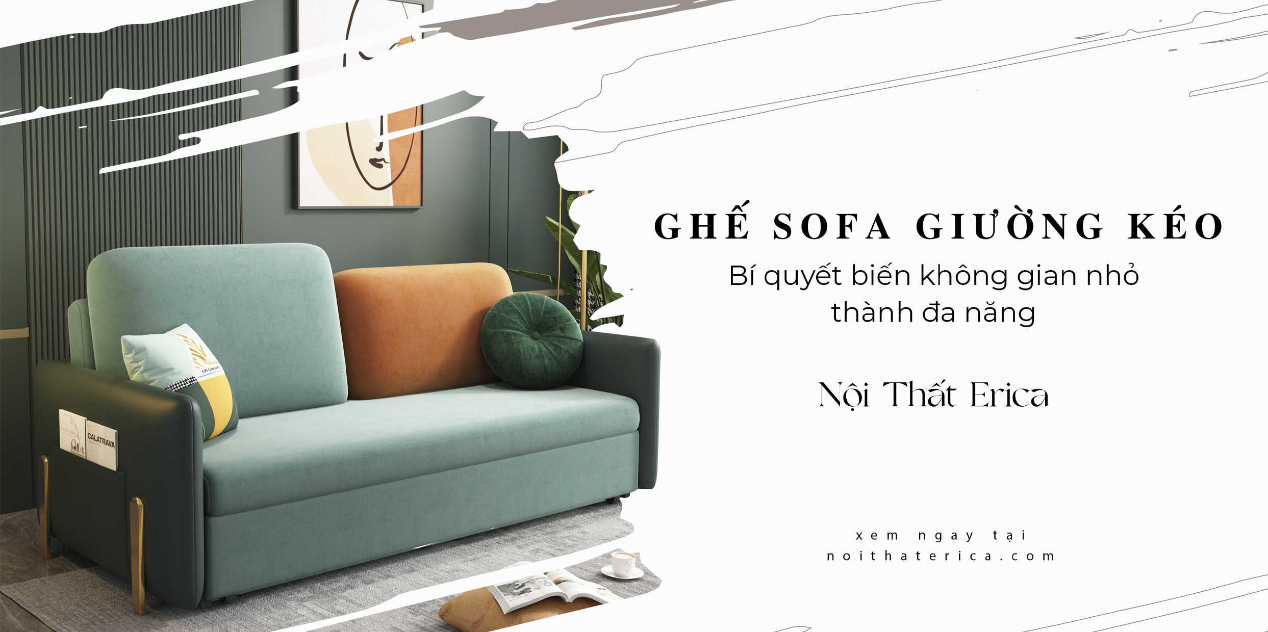 GHẾ SOFA GIƯỜNG KÉO – BÍ QUYẾT BIẾN KHÔNG GIAN NHỎ THÀNH ĐA NĂNG