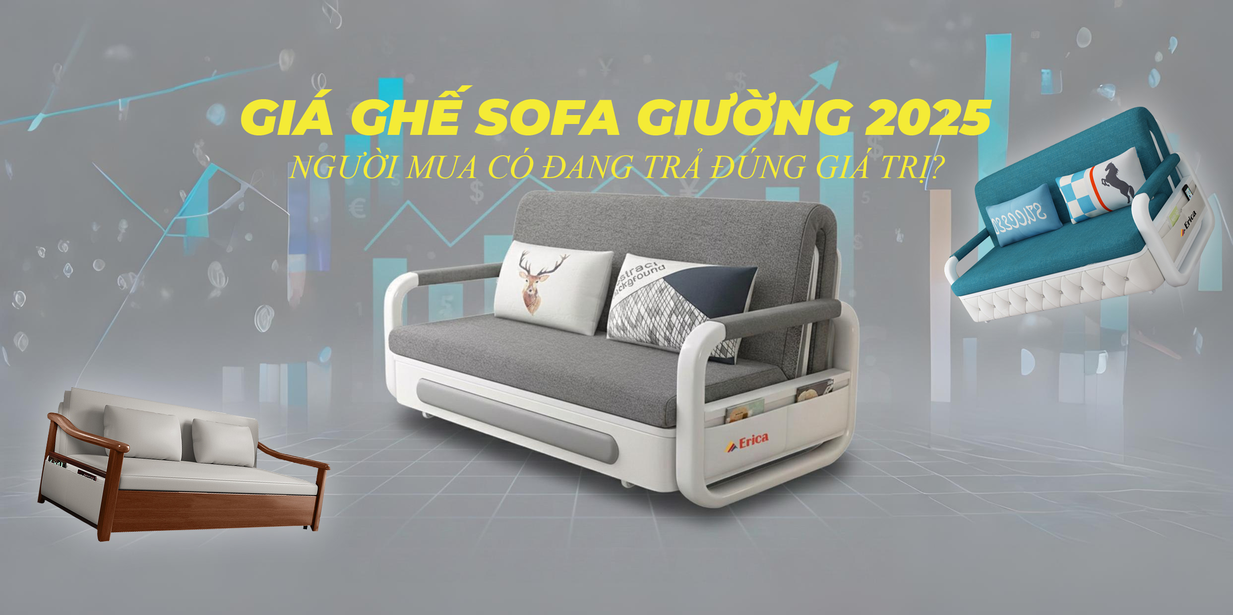 GIÁ GHẾ SOFA GIƯỜNG 2025 – NGƯỜI MUA CÓ ĐANG TRẢ ĐÚNG GIÁ TRỊ?
