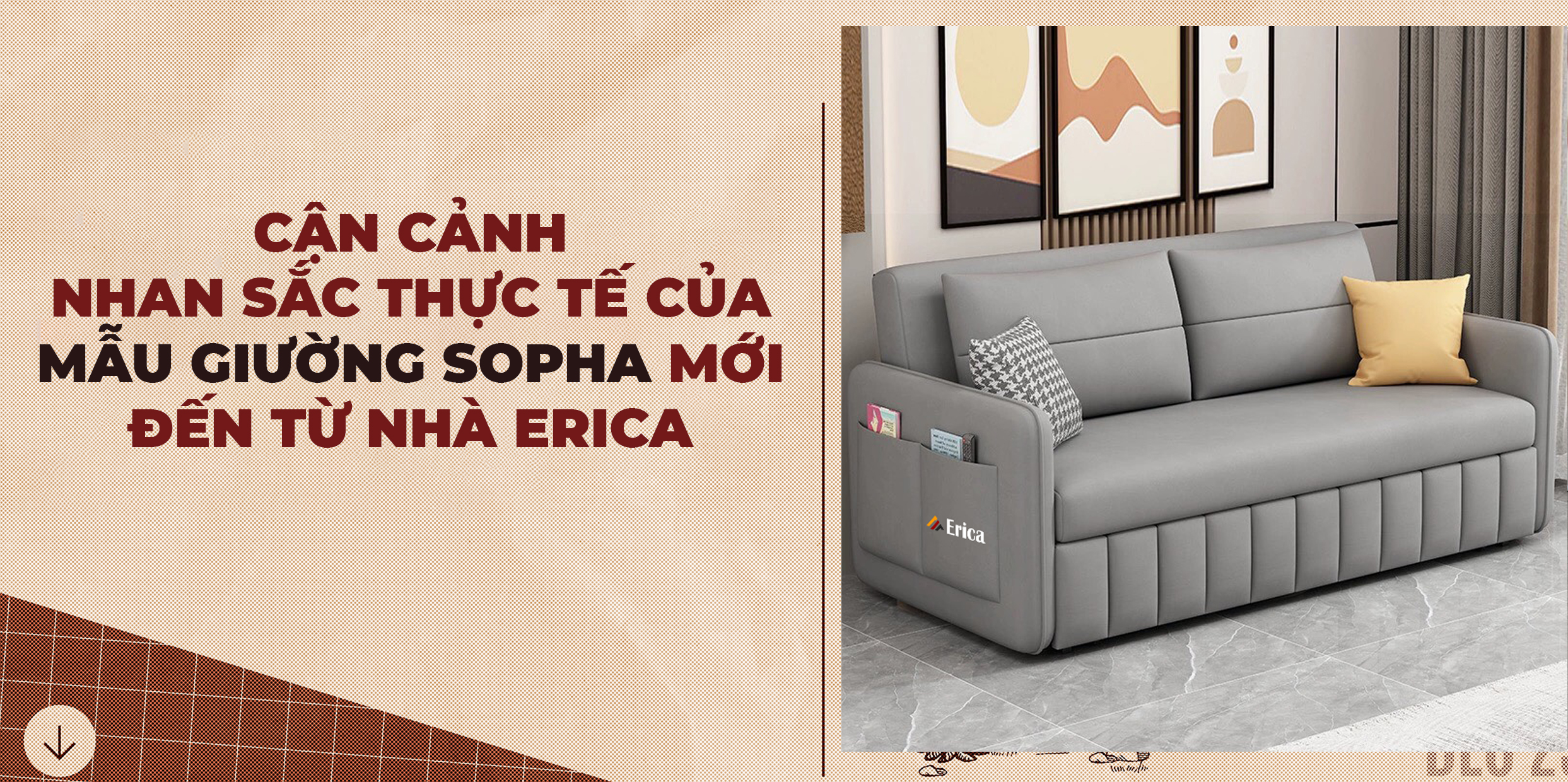 [REVIEW] CẬN CẢNH NHAN SẮC THỰC TẾ CỦA MẪU GIƯỜNG SOPHA MỚI ĐẾN TỪ NHÀ ERICA