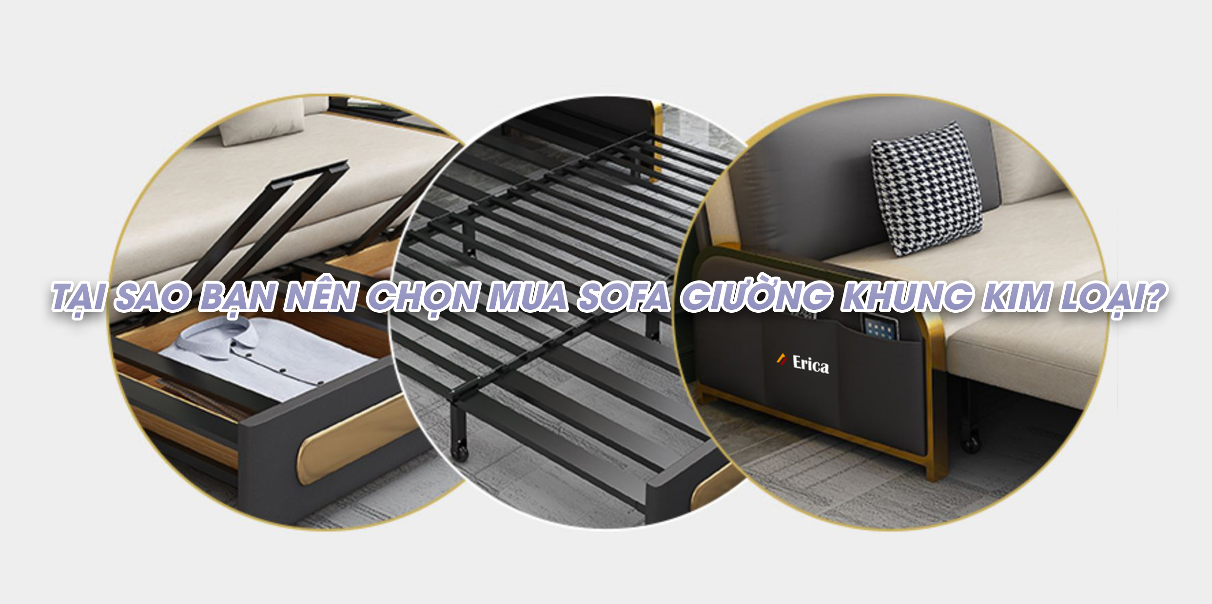 TẠI SAO BẠN NÊN CHỌN MUA SOFA GIƯỜNG KHUNG KIM LOẠI?